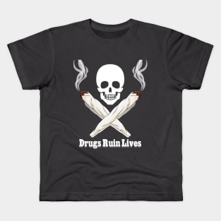 drug ruin lives Kids T-Shirt